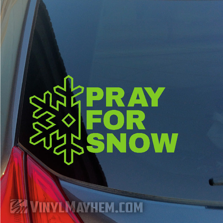 Pray For Snow vinyl sticker