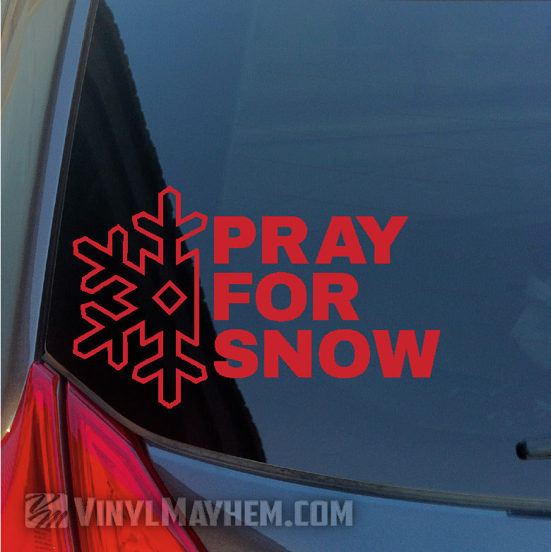 Pray For Snow vinyl sticker