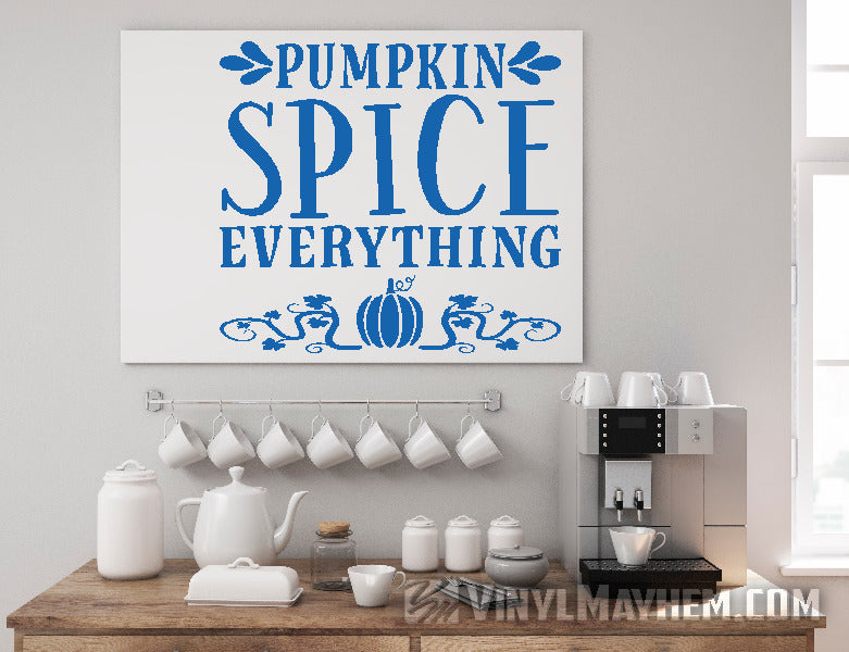 Pumpkin Spice Everything vinyl sticker