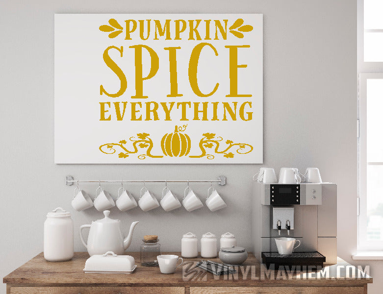 Pumpkin Spice Everything vinyl sticker