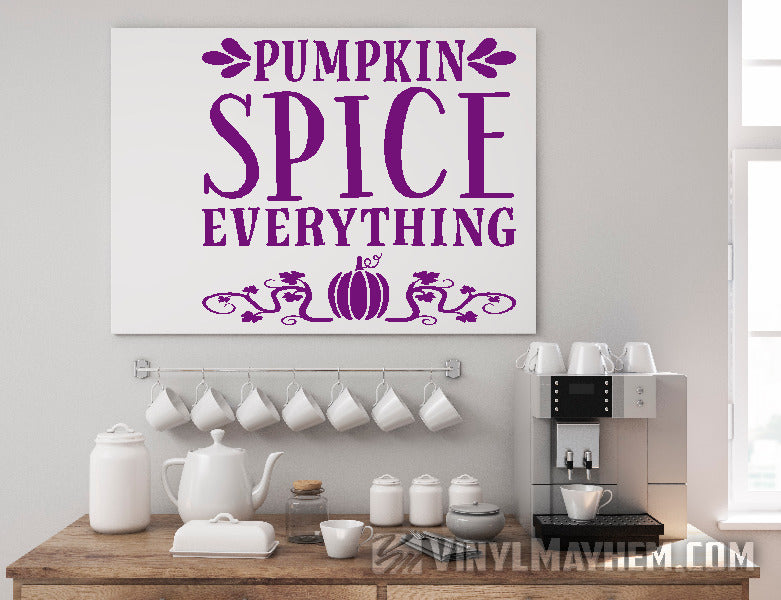 Pumpkin Spice Everything vinyl sticker