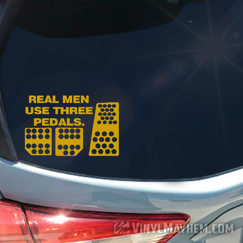 Real Men Use Three Pedals vinyl sticker
