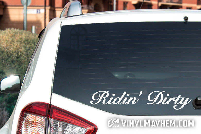 Ridin&#39; Dirty script vinyl sticker