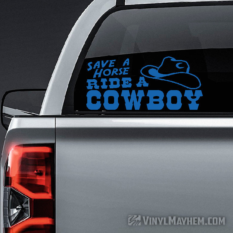 Save A Horse Ride A Cowboy vinyl sticker