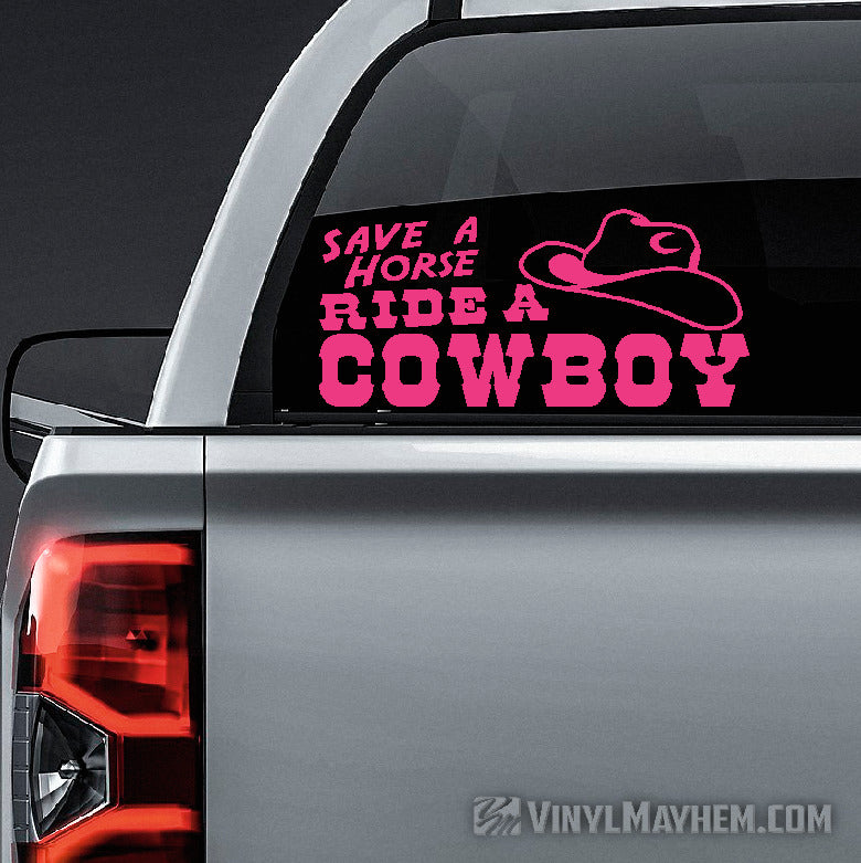 Save A Horse Ride A Cowboy vinyl sticker