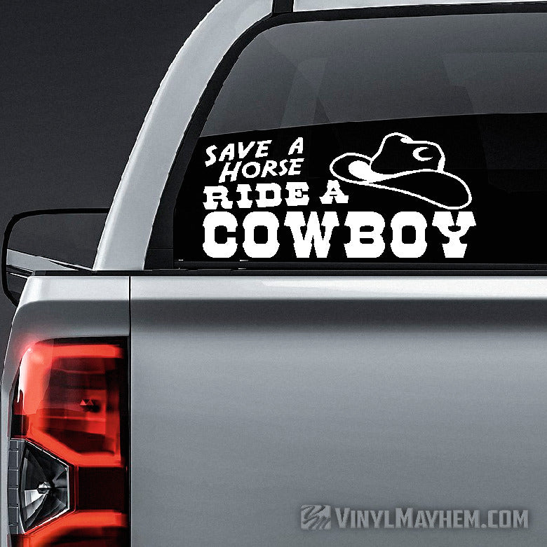 Save A Horse Ride A Cowboy vinyl sticker