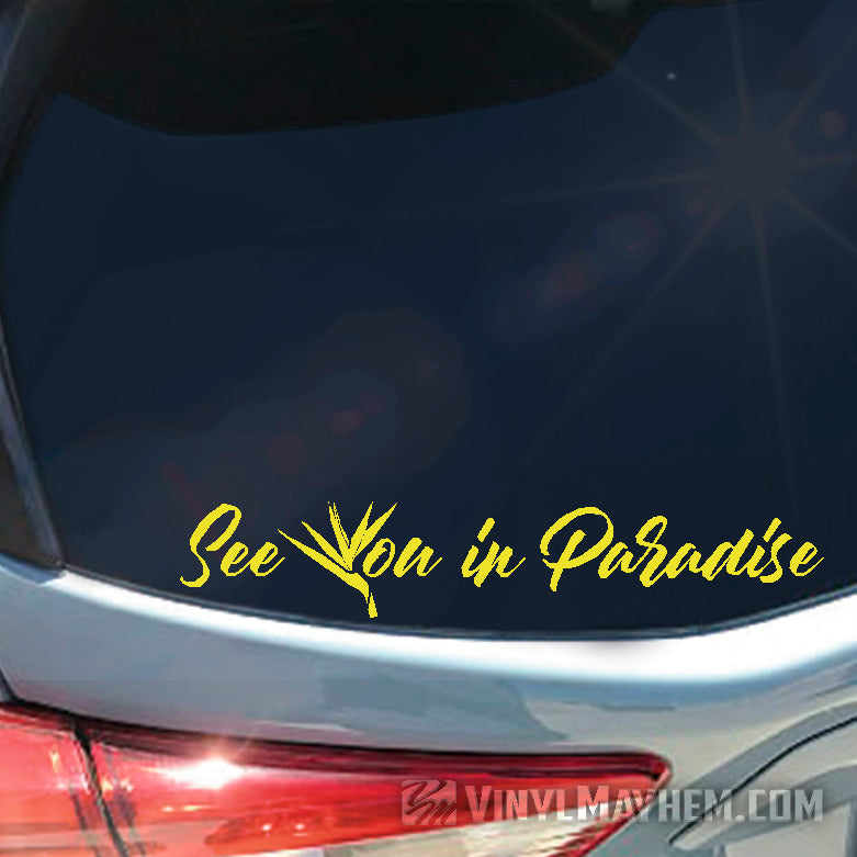 See You In Paradise flower with script vinyl sticker