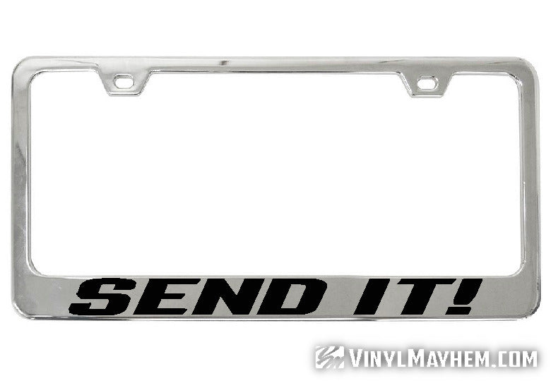 Send It! chrome license plate frame