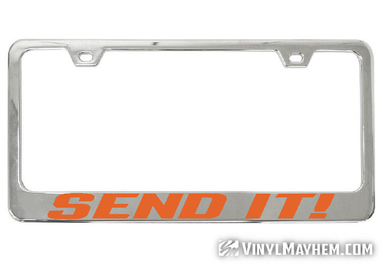 Send It! chrome license plate frame