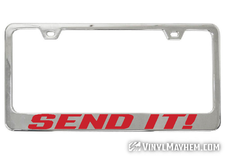 Send It! chrome license plate frame