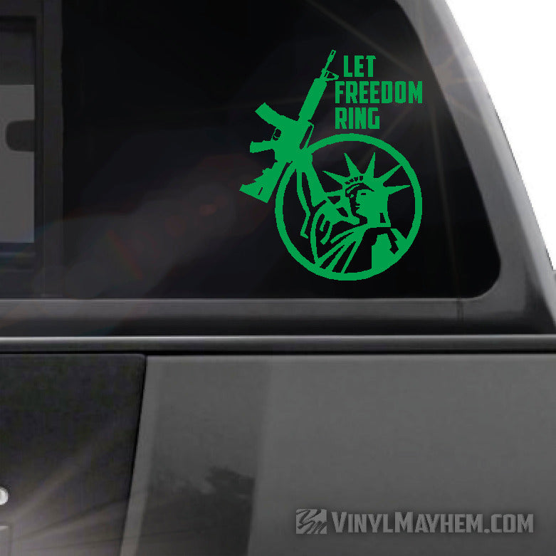 Statue of Liberty Let Freedom Ring AR15 vinyl sticker