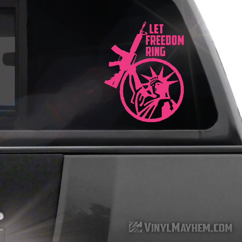 Statue of Liberty Let Freedom Ring AR15 vinyl sticker