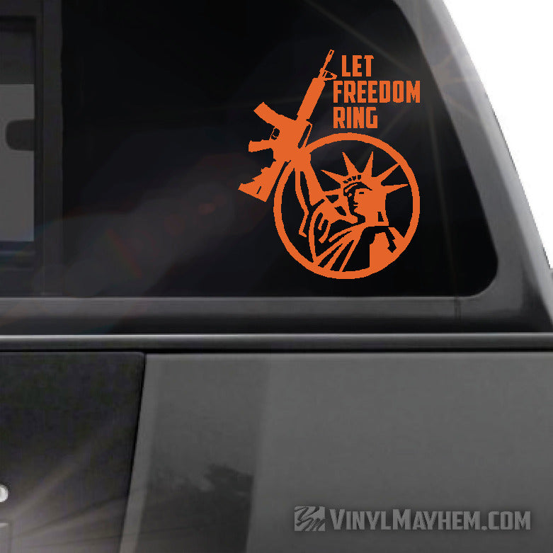 Statue of Liberty Let Freedom Ring AR15 vinyl sticker