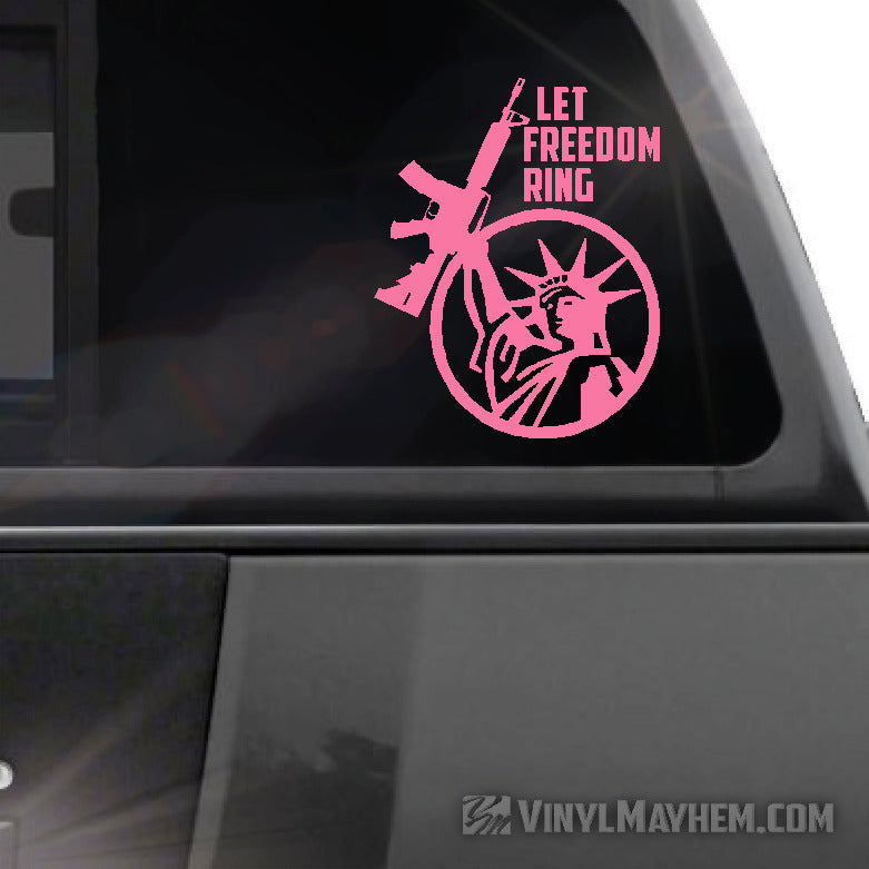 Statue of Liberty Let Freedom Ring AR15 vinyl sticker