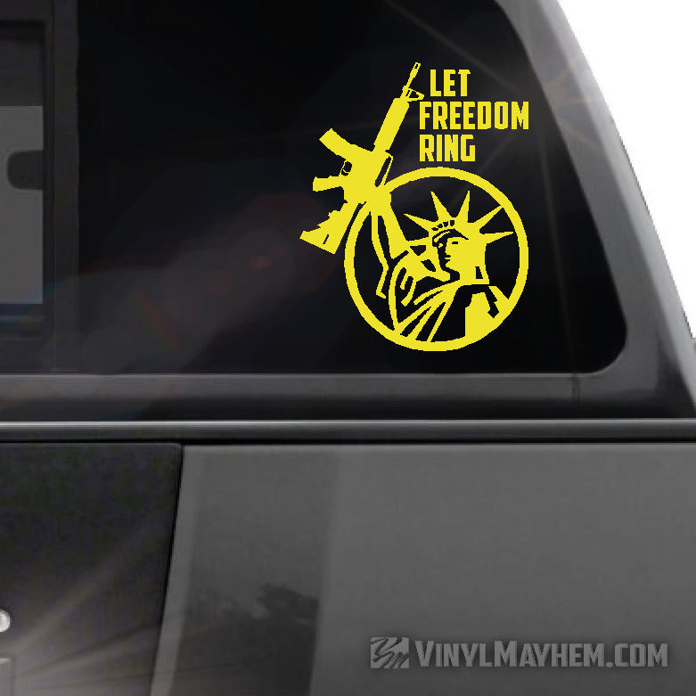 Statue of Liberty Let Freedom Ring AR15 vinyl sticker
