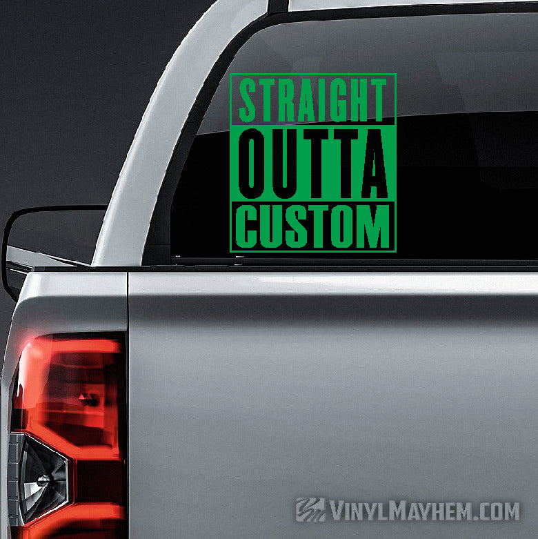 Straight Outta custom text vinyl sticker
