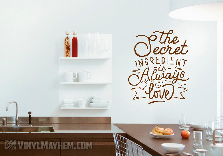 The Secret Ingredient Is Always Love vinyl sticker