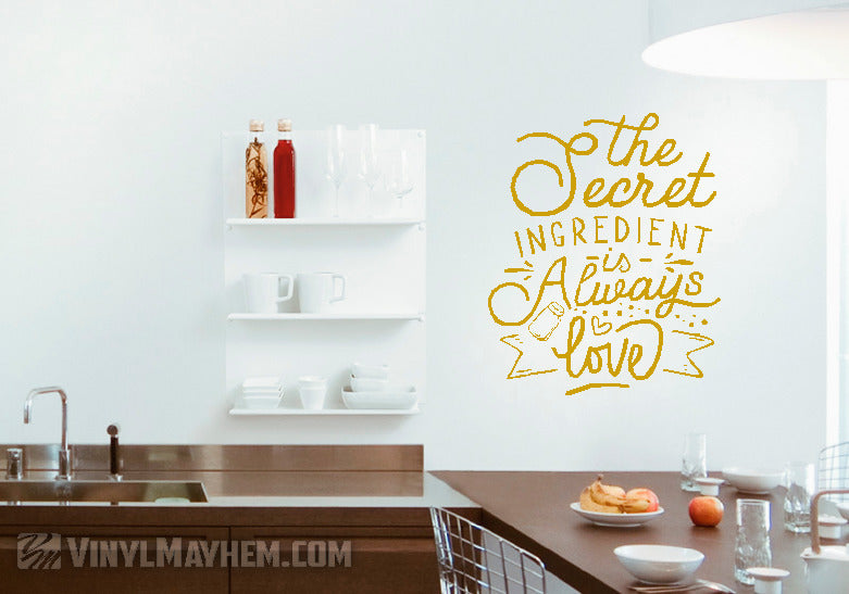 The Secret Ingredient Is Always Love vinyl sticker