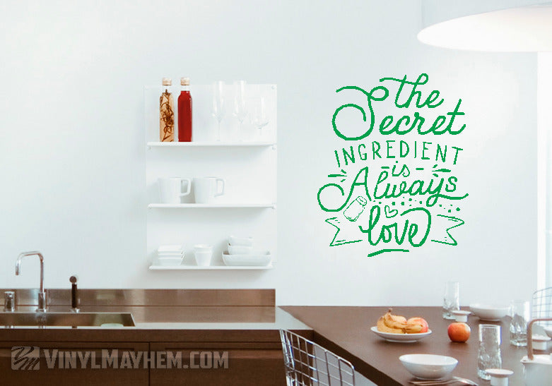 The Secret Ingredient Is Always Love vinyl sticker