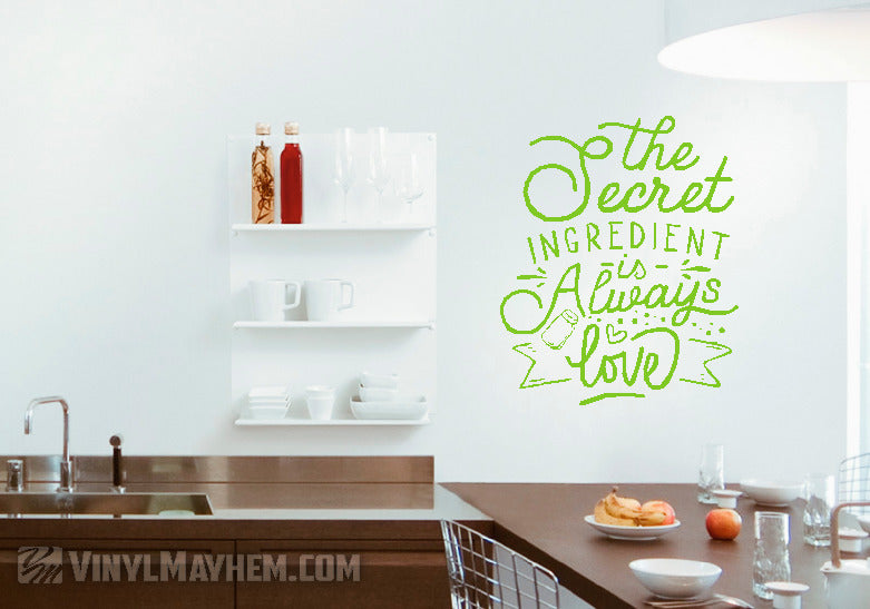 The Secret Ingredient Is Always Love vinyl sticker