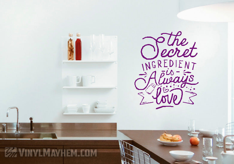 The Secret Ingredient Is Always Love vinyl sticker