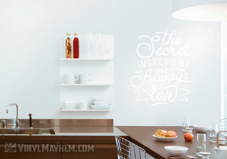 The Secret Ingredient Is Always Love vinyl sticker