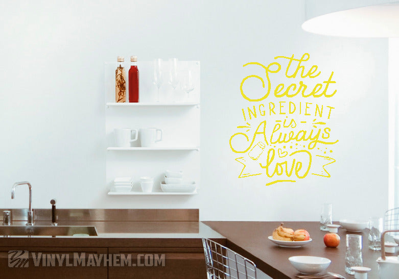The Secret Ingredient Is Always Love vinyl sticker