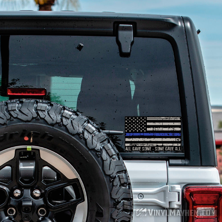 Thin Blue Line American flag All gave Some Some Gave All sticker