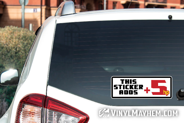 This Sticker Adds Five Horsepower sticker