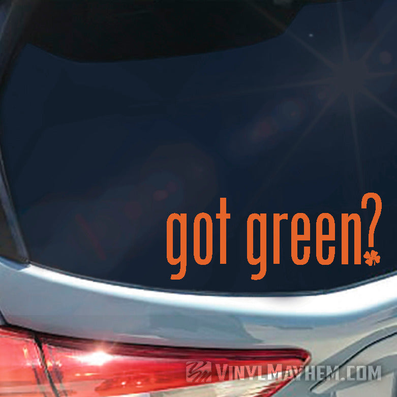 got green? with shamrock vinyl sticker