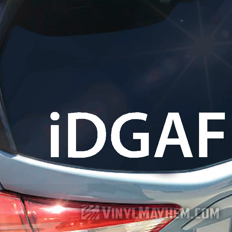 iDGAF vinyl sticker